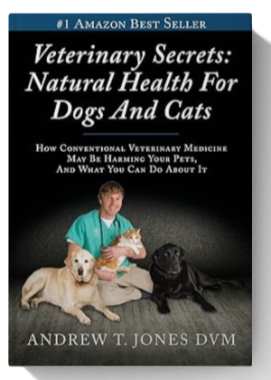 Veterinary Secrets: Natural Health for Dogs and Cats