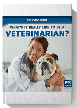 What's It Really Like to Be a Veterinarian? (Jobs Kids Want)