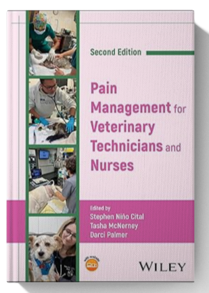 Pain Management for Veterinary Technicians and Nurses