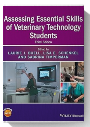 Assessing Essential Skills of Veterinary Technology Students