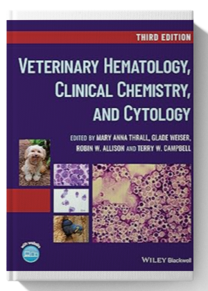 Veterinary Hematology, Clinical Chemistry, and Cytology