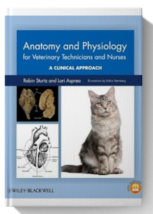 Anatomy and Physiology for Veterinary Technicians and Nurses: A Clinical Approach
